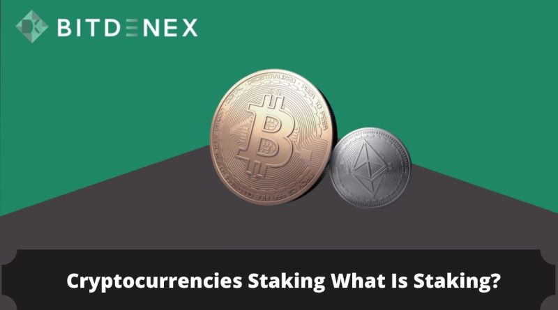 cryptocurrencies staking what is staking