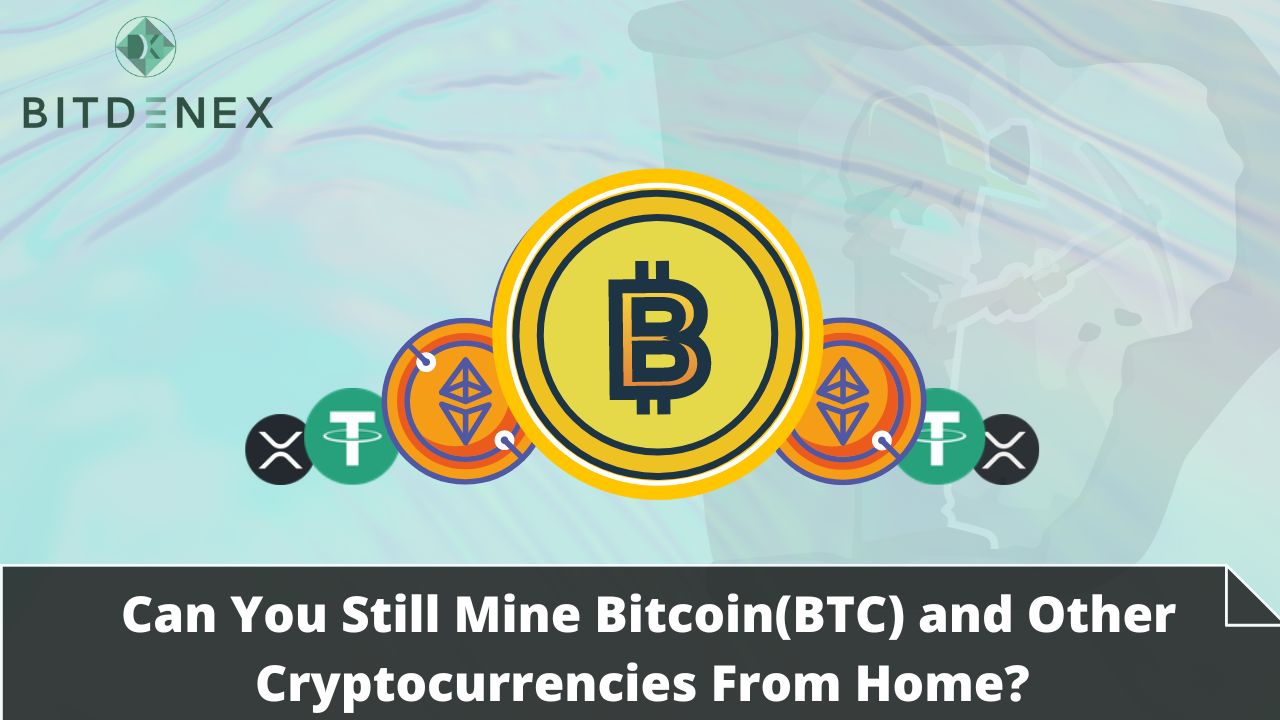 can you still mine cryptocurrency