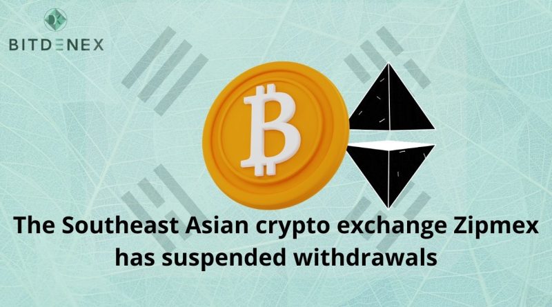The Southeast Asian crypto exchange Zipmex has suspended withdrawals